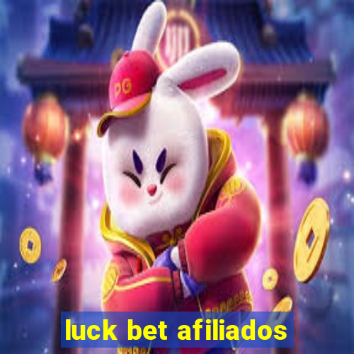 luck bet afiliados